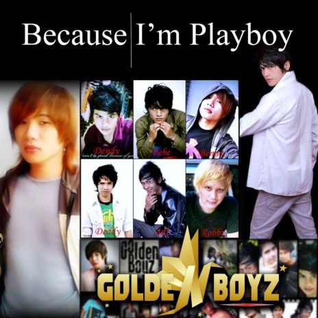 Because I'm Playboy