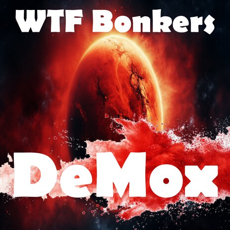 Wtf Bonkers | Boomplay Music