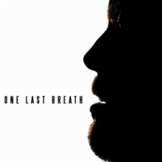 One Last Breath