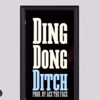 Ding Dong Ditch (feat. Certified Jmoney & Acetheface)