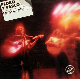 Pedro y Pablo: En Concierto