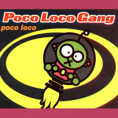 Poco Loco (Single Mix) | Boomplay Music