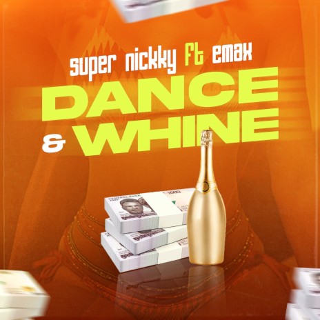 Dance & Whine ft. Emax | Boomplay Music