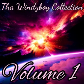 Tha Windyboy Collection: Volume 1