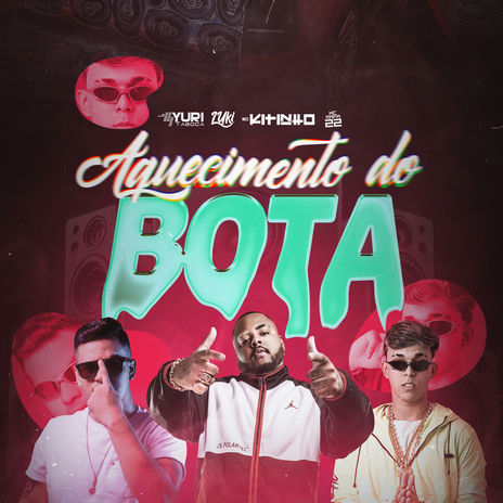 Aquecimento do Bota ft. Luki DJ, MC Rafa 22 & YURI TABOCA | Boomplay Music