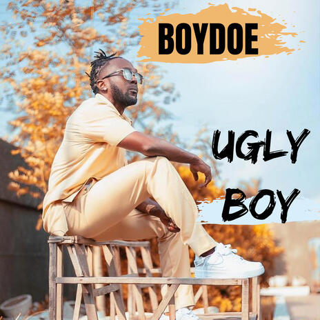 UGLY BOY | Boomplay Music