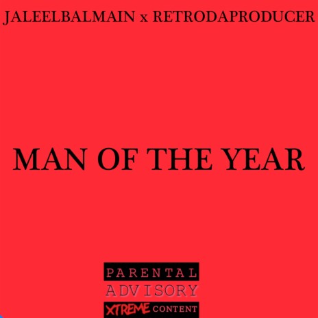 Man of the Year ft. RETRODAPRODUCER