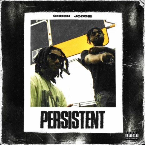 Persistent ft. Joddie | Boomplay Music