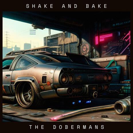 Shake and Bake | Boomplay Music