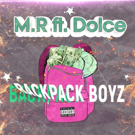 Backpack Boyz ft. Dolce | Boomplay Music