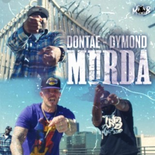 Murda (feat. Dontae & Dymond)