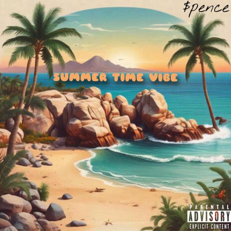 Summer Time Vibe | Boomplay Music