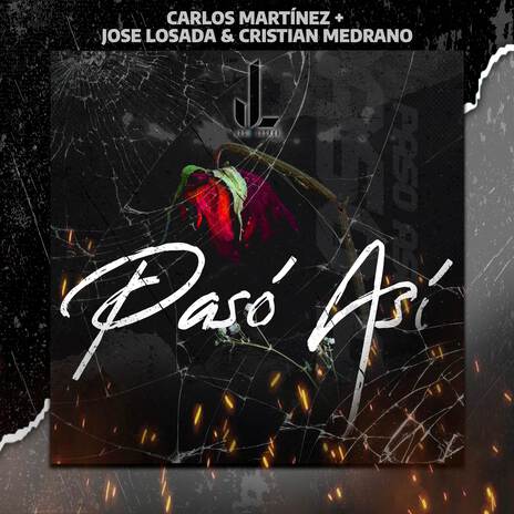 Pasó Así ft. Jose Lozada & Cristian Medrano | Boomplay Music