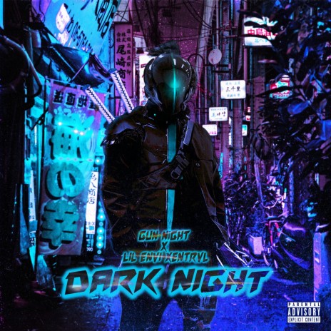 Dark Night (feat. Lil Envi Xentrvl) | Boomplay Music