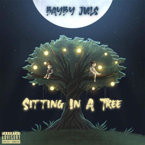 Sitting in a Tree | Boomplay Music