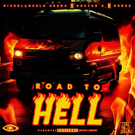 Road To Hell ft. D0ct0r X & Bonus | Boomplay Music