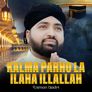 Kalma Parho La ilaha illallah Version 2