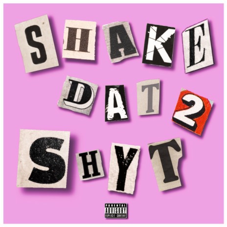 Shake Dat Shyt 2 | Boomplay Music