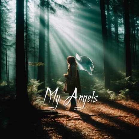 My Angels | Boomplay Music