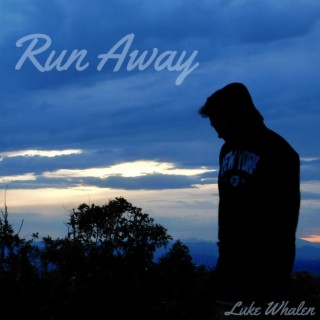Run Away lyrics | Boomplay Music