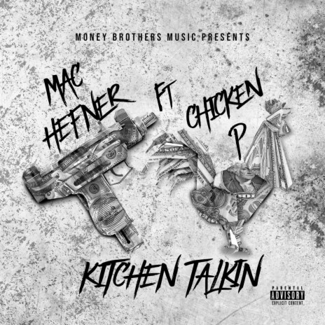 Kitchen Talkin' (feat. Chicken P) | Boomplay Music