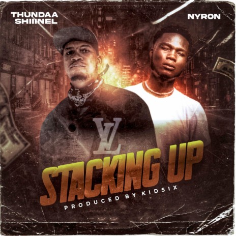 Stacking Up ft. Nyron | Boomplay Music
