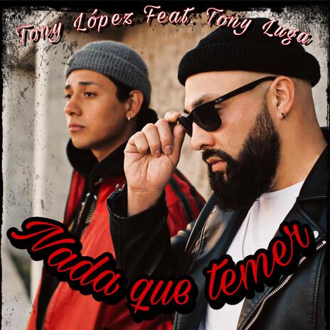 Nada que Temer ft. Tony Luga | Boomplay Music