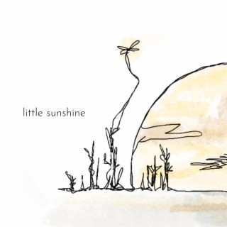 Little Sunshine lyrics | Boomplay Music