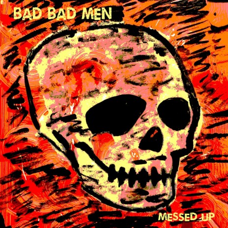 Bad Bad Man