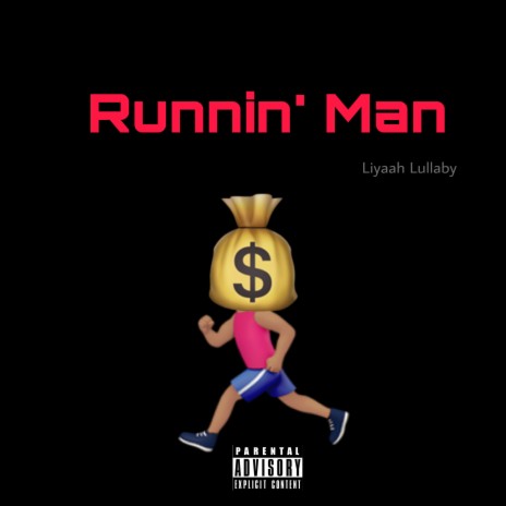 Runnin' Man | Boomplay Music