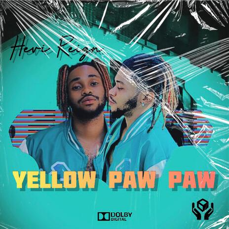 Yellow PawPaw | Boomplay Music