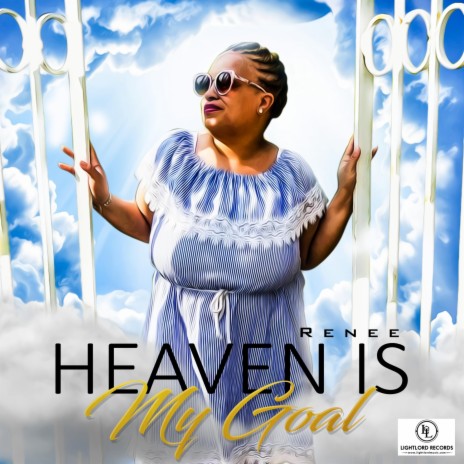 Heaven Is My Goal | Boomplay Music