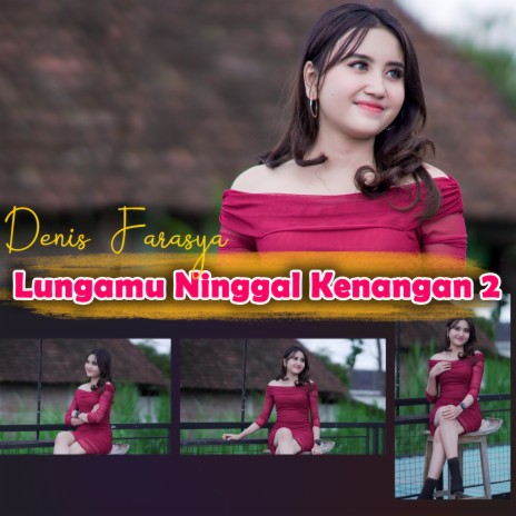 lungamu ninggal kenangan 2 (Koplo) | Boomplay Music