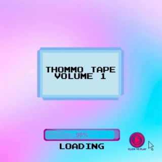 Thommo Tape, Vol. 1