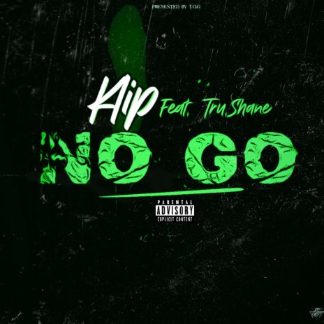 No Go ft. Tru.Shane | Boomplay Music