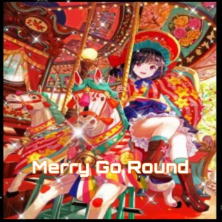 Merry Go Round