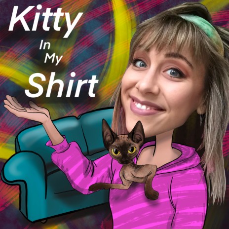 Kitty In My Shirt | Boomplay Music