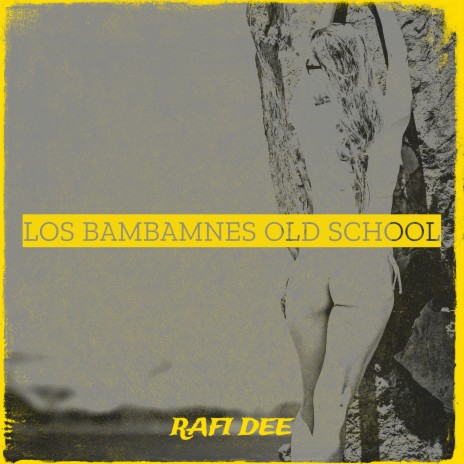 Los BamBamnes Old School | Boomplay Music