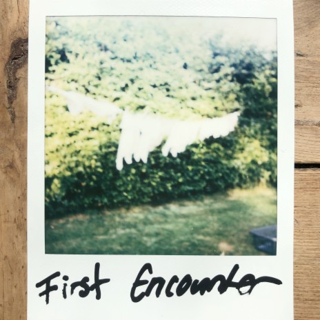 First Encounter | Boomplay Music