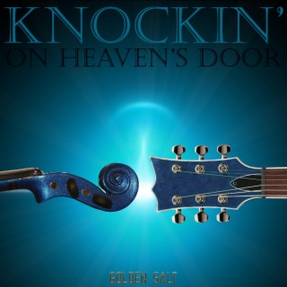 Knockin' On Heaven's Door