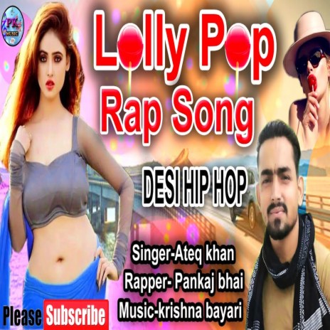 Lollypop Rap Song (Bhojpuri Song) | Boomplay Music