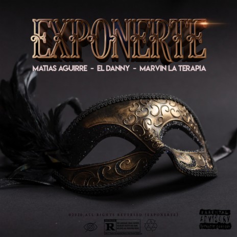 Exponerte (feat. El Danny & Marvin la Terapia) | Boomplay Music