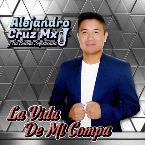 La Vida de Mi Compa | Boomplay Music