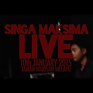 Singa Maksima Live 2015 (Live 2015)