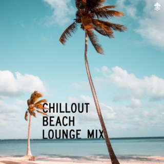 Chillout Beach Lounge Mix