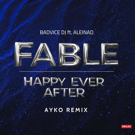 Fable ft. AyKo & Alenaid | Boomplay Music