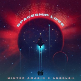 Spaceship Love (feat. Angeloh)