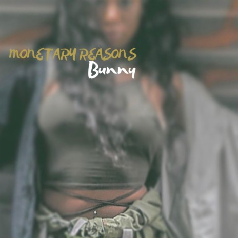 Monetary Reasons | Boomplay Music