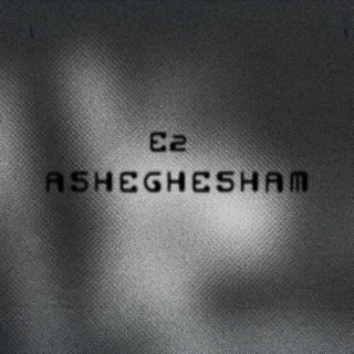 Asheghesham lyrics | Boomplay Music