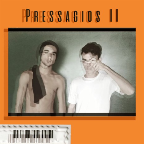 Pressagios II | Boomplay Music